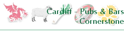 Cardiff - Pubs & Bars
Cornerstone