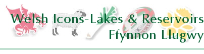 Welsh Icons-Lakes & Reservoirs
Ffynnon Llugwy