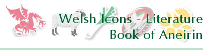 Welsh Icons - Literature
Book of Aneirin