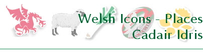 Welsh Icons - Places
Cadair Idris