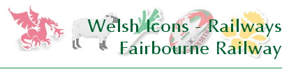 Welsh Icons - Railways
Fairbourne Railway