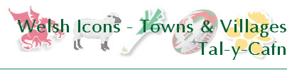 Welsh Icons - Towns & Villages
Llanpumsaint