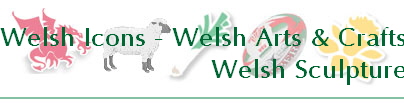 Welsh Icons - Welsh Arts & Crafts
Welsh Textiles