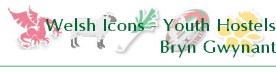 Welsh Icons - Youth Hostels
Bryn Gwynant