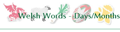 Welsh Words - Days/Months